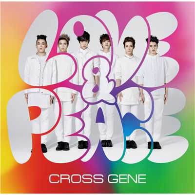 Love & Peace/CROSS GENE