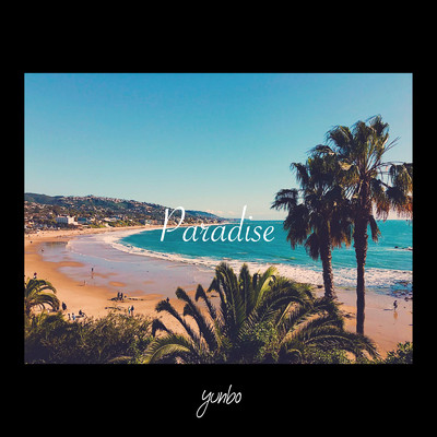 シングル/Paradise/Yunbo