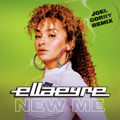 シングル/New Me (Joel Corry Remix)/エラ・エア