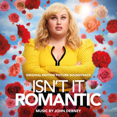 アルバム/Isn't It Romantic (Original Motion Picture Soundtrack)/John Debney