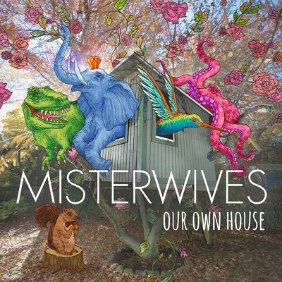 Not Your Way/MisterWives