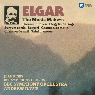 アルバム/Elgar: The Music Makers & Orchestral Works/アンドリュー・デイヴィス