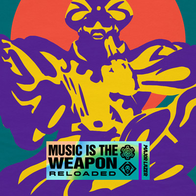 Music Is The Weapon (Reloaded)/メジャー・レイザー