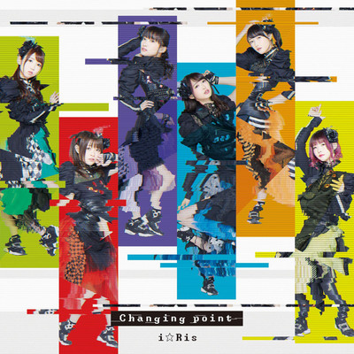 アルバム/Changing point/i☆Ris