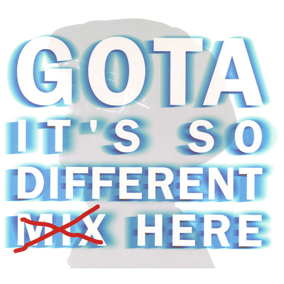 アルバム/It's So Different MIX/GOTA