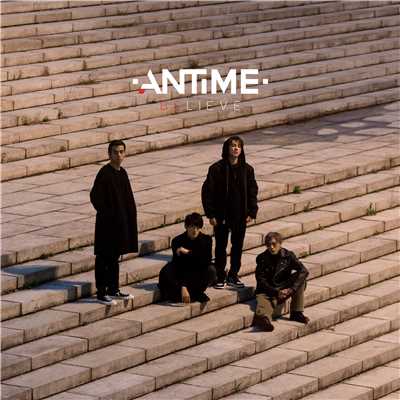 アルバム/BELIEVE/ANTIME