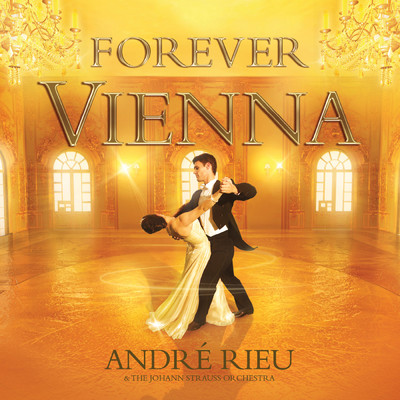 アルバム/Forever Vienna (standard mirror)/アンドレ・リュウ