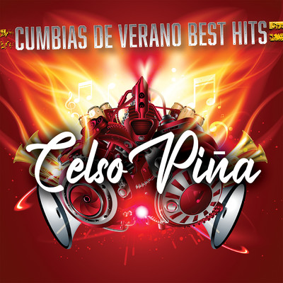 アルバム/Cumbias De Verano Best Hits/Celso Pina