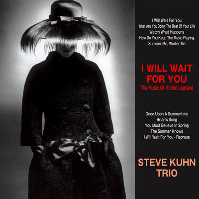 シングル/Watch What Happens/Steve Kuhn Trio