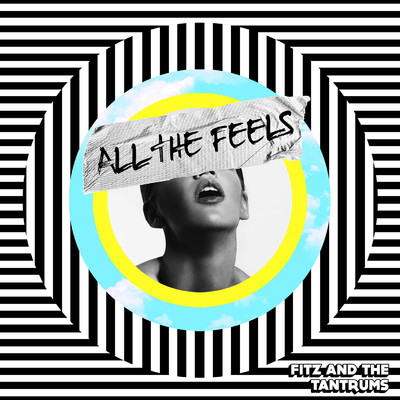 アルバム/All the Feels/Fitz and The Tantrums