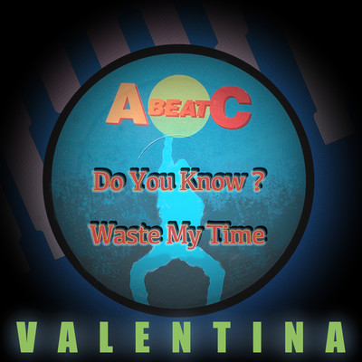 シングル/WASTE MY TIME (Acappella)/VALENTINA
