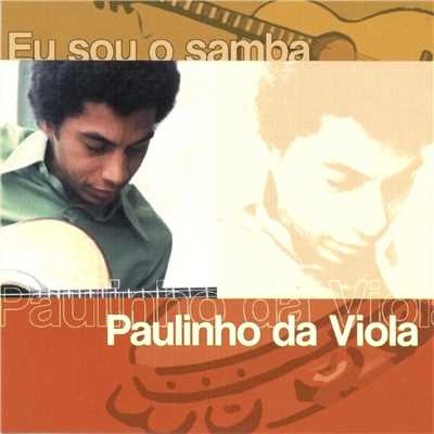 アルバム/Eu Sou O Samba/パウリーニョ・ダ・ヴィオラ