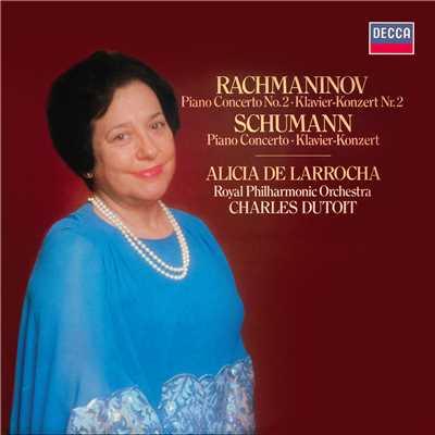 Schumann: Piano Concerto ／ Rachmaninov: Piano Concerto No. 2/アリシア・デ・ラローチャ／ロイヤル・フィルハーモニー管弦楽団／シャルル・デュトワ