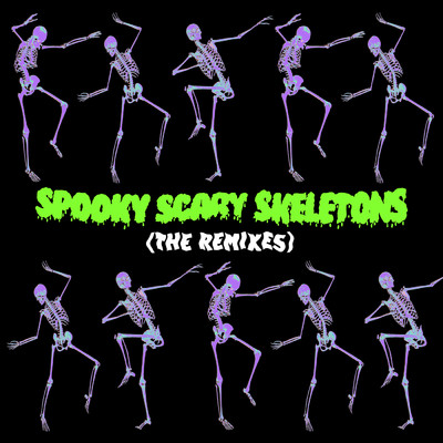 シングル/Spooky, Scary Skeletons (Undead Tombstone Remix Extended)/アンドリュー・ゴールド