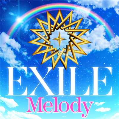 シングル/Melody/EXILE