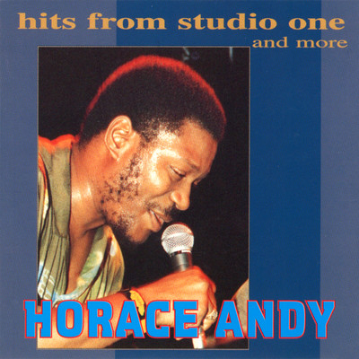 アルバム/Hits From Studio One And More/Horace Andy