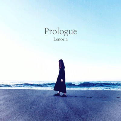 シングル/Prologue/Lenoria