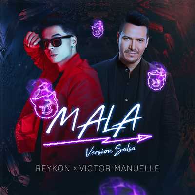 シングル/Mala (feat. Victor Manuelle) [Salsa Remix]/Reykon