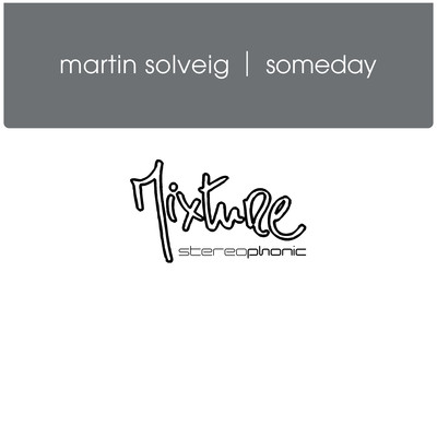 Someday/Martin Solveig