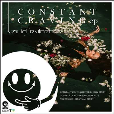 アルバム/Constant Craving EP/Valid Evidence
