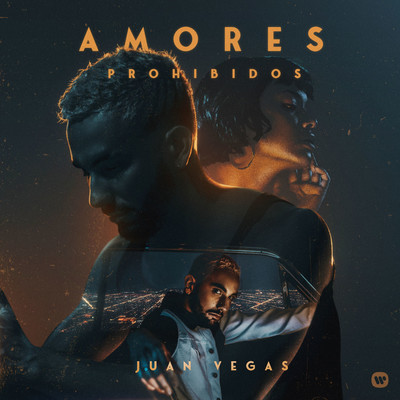 シングル/Amores Prohibidos/Juan Vegas