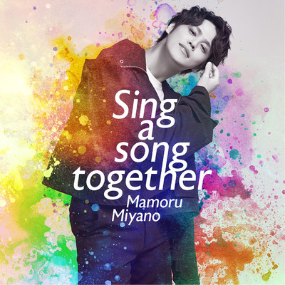 Sing a song together/宮野真守