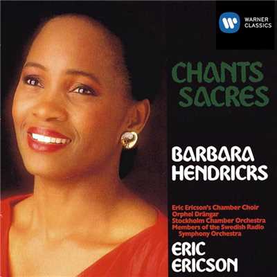 Chants Sacre/Barbara Hendricks
