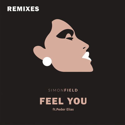 シングル/Feel You (Acoustic Remix) feat.Peder Elias/Simon Field