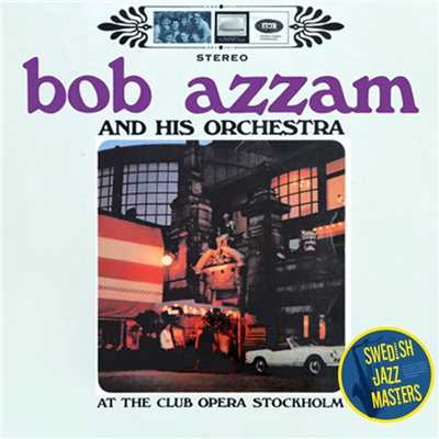 At the Club Opera Stockholm/Bob Azzam