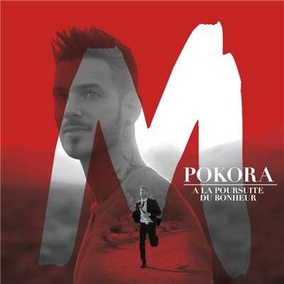 アルバム/A la poursuite du bonheur (Edition speciale)/M. Pokora