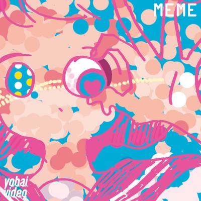 MEME/yobai video
