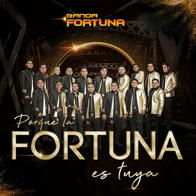 アルバム/Porque La Fortuna Es Tuya/Banda Fortuna