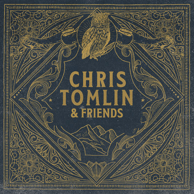 アルバム/Chris Tomlin & Friends/クリス・トムリン