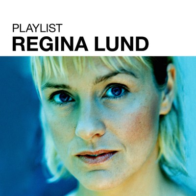 アルバム/Playlist: Regina Lund/Regina Lund