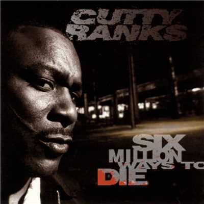 アルバム/Six Million Ways To Die (Explicit)/Cutty Ranks