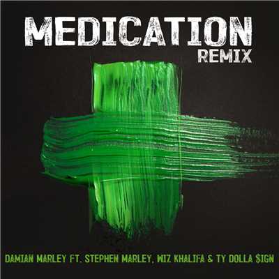 シングル/Medication (featuring Stephen Marley, Wiz Khalifa, Ty Dolla $ign／Remix)/ダミアン“ジュニア・ゴング”マーリー