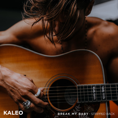 シングル/Break My Baby - Stripped Back/KALEO