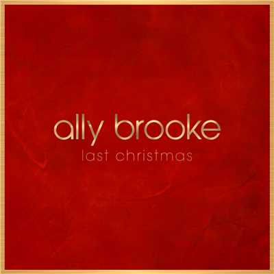 シングル/Last Christmas/Ally Brooke
