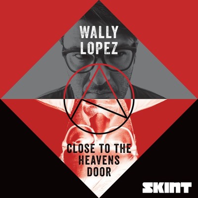 アルバム/Close To The Heavens Door/Wally Lopez
