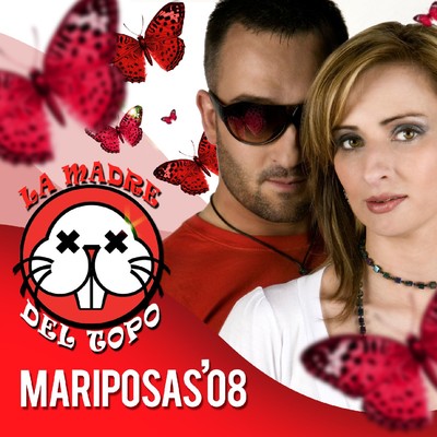 シングル/Mariposas 08/La Madre Del Topo