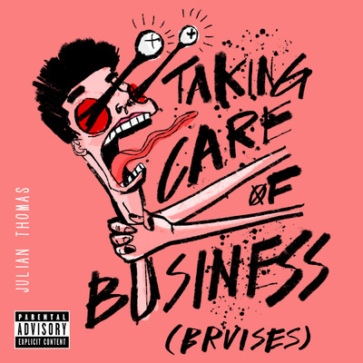 シングル/Taking Care of Business (Bruises)/Julian Thomas