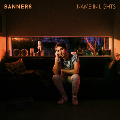 シングル/Name in Lights/BANNERS