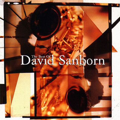 The Best Of David Sanborn/デヴィッド・サンボーン