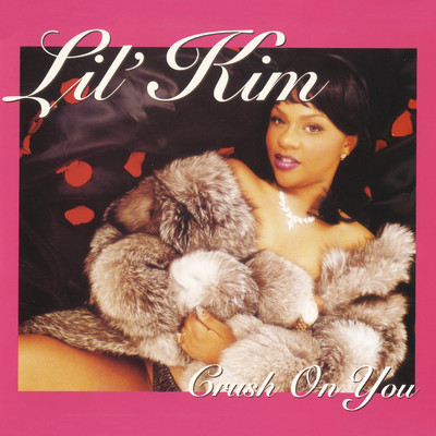 シングル/Crush on You (A Cappella)/Lil' Kim