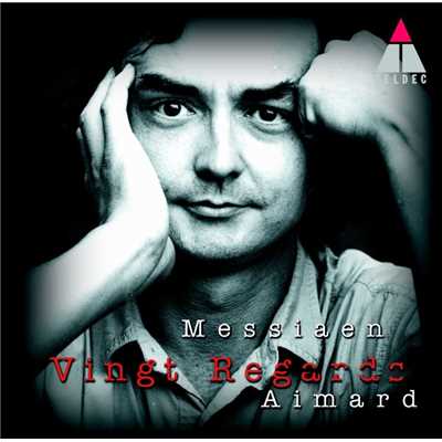 アルバム/Messiaen: Vingt regards sur l'enfant Jesus/Pierre-Laurent Aimard