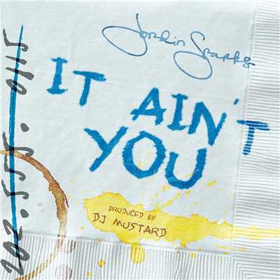 It Ain't You/Jordin Sparks