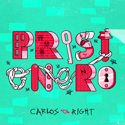シングル/Prisionero/Carlos Right