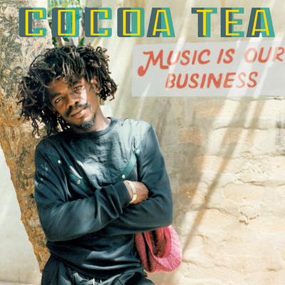 アルバム/Music Is Our Business/Cocoa Tea