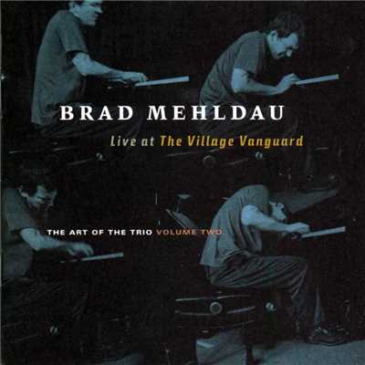 アルバム/The Art of the Trio, Vol. 2: Live at the Village Vanguard/Brad Mehldau