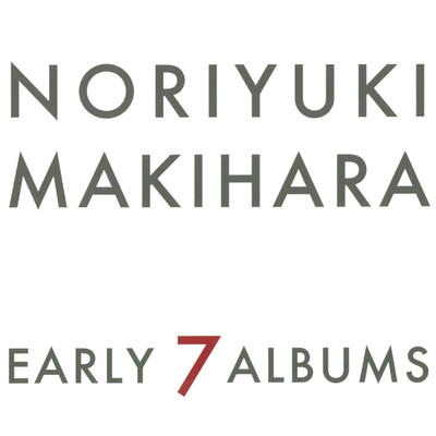 アルバム/EARLY 7 ALBUMS/槇原敬之